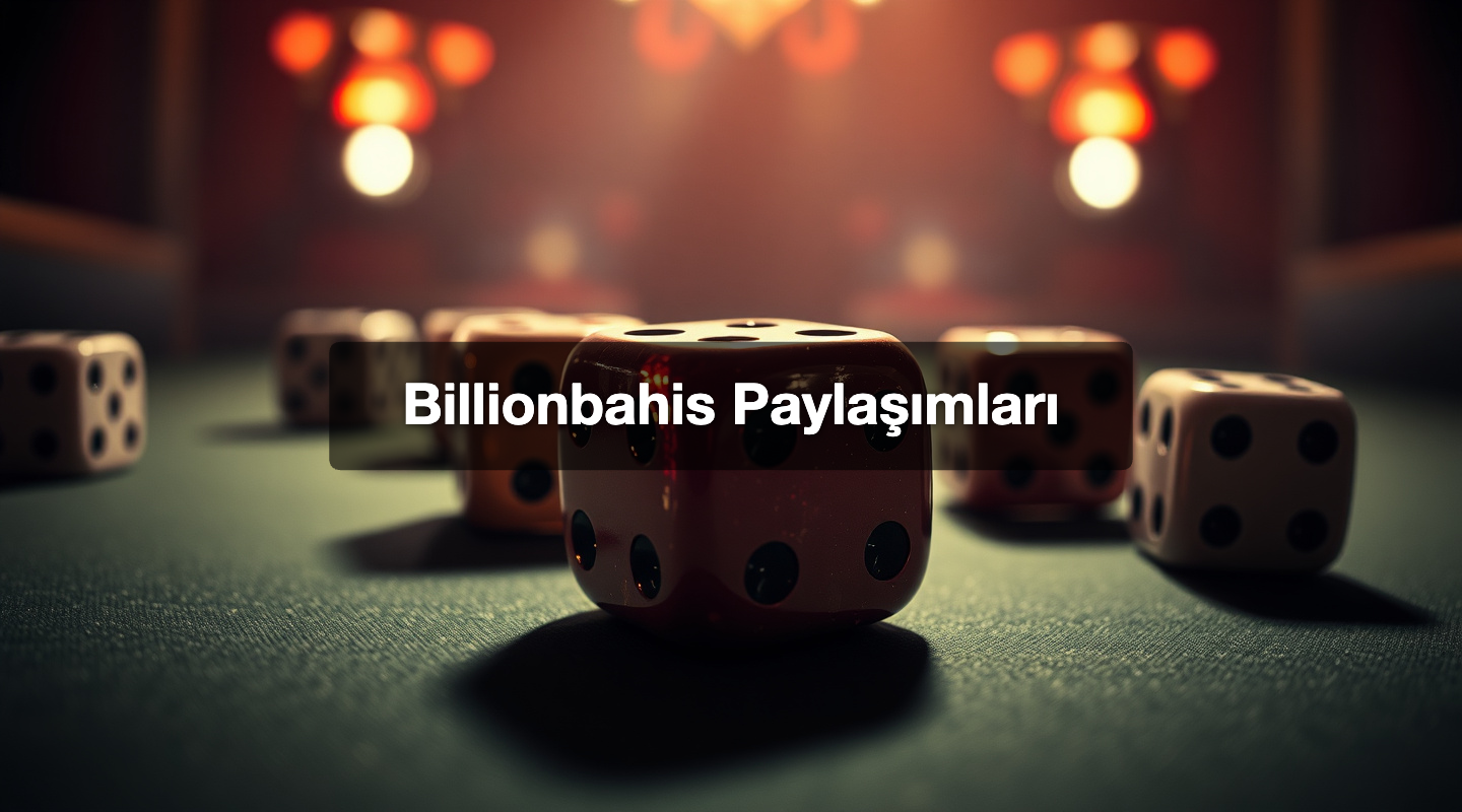 Billionbahis Paylaşımları